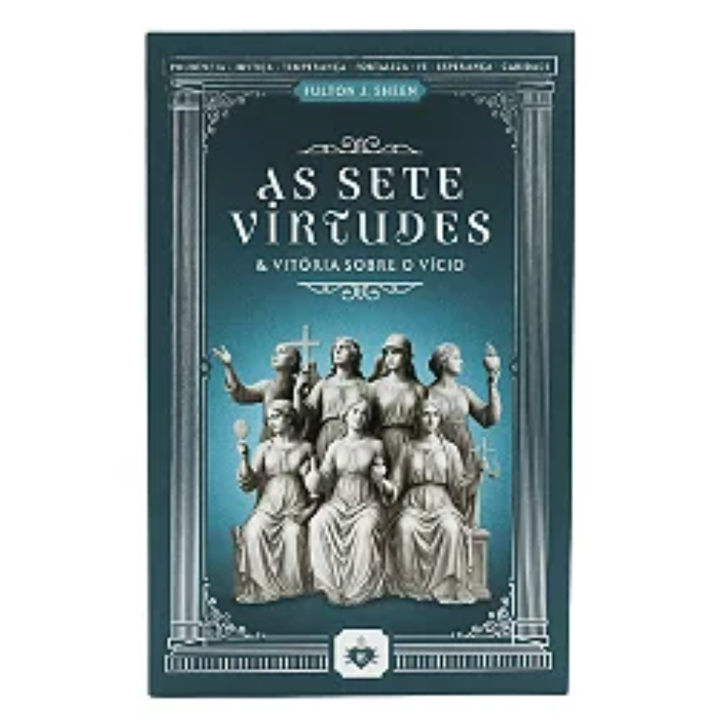 The Seven Virtues and Victory over Vice