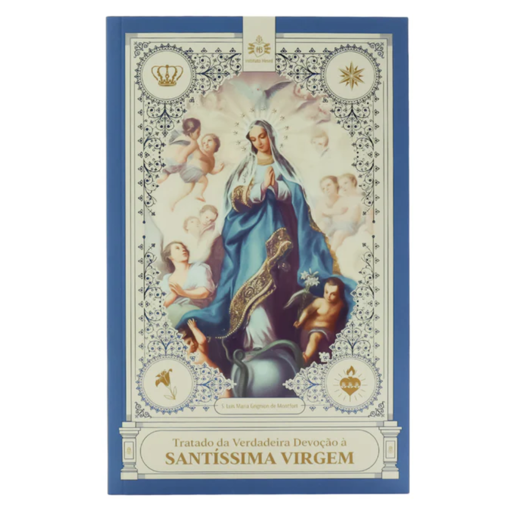 Tratado da Verdadeira Devoção à Santíssima Virgem - Hesed