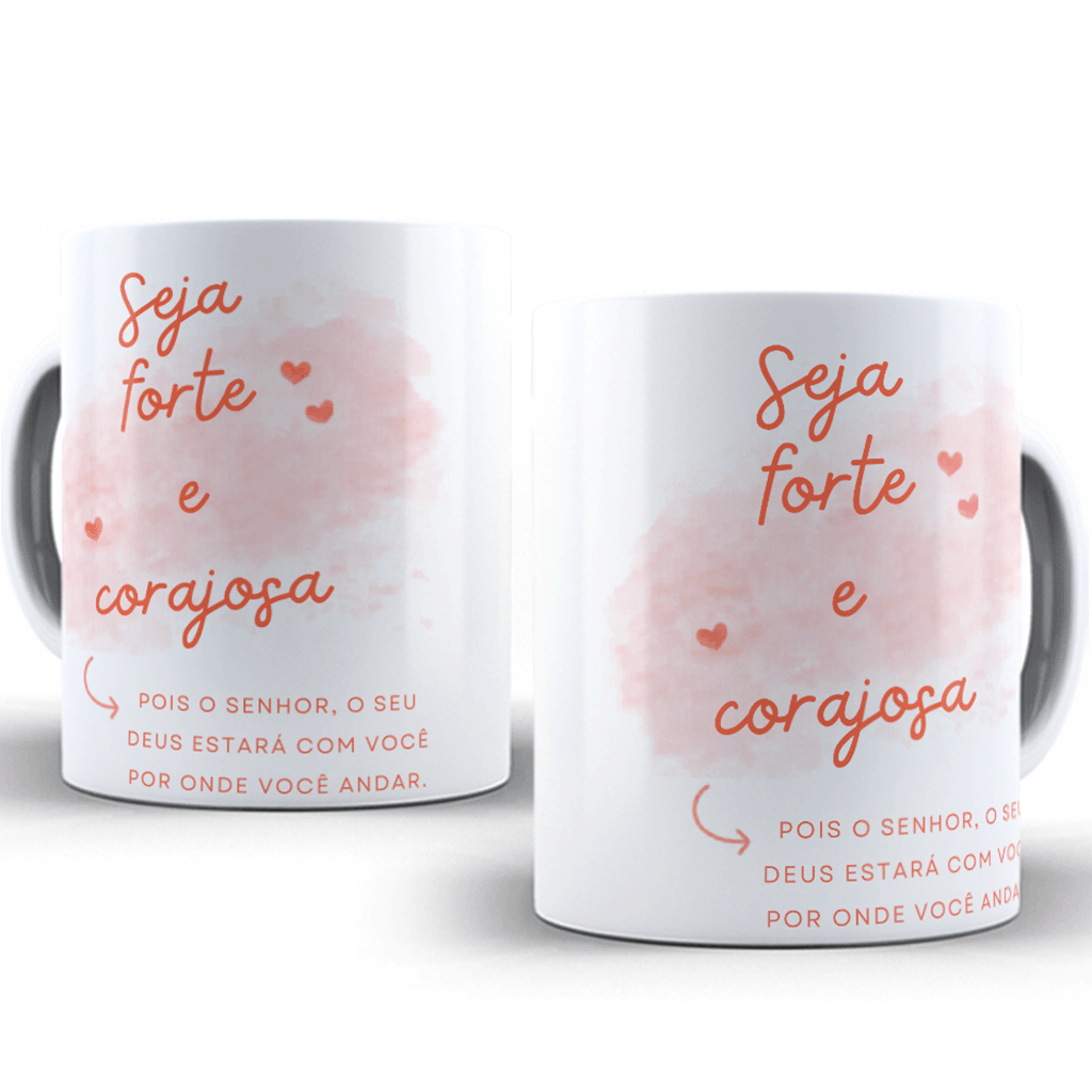 Caneca Seja Forte e Corajosa Vermelha – 11oz