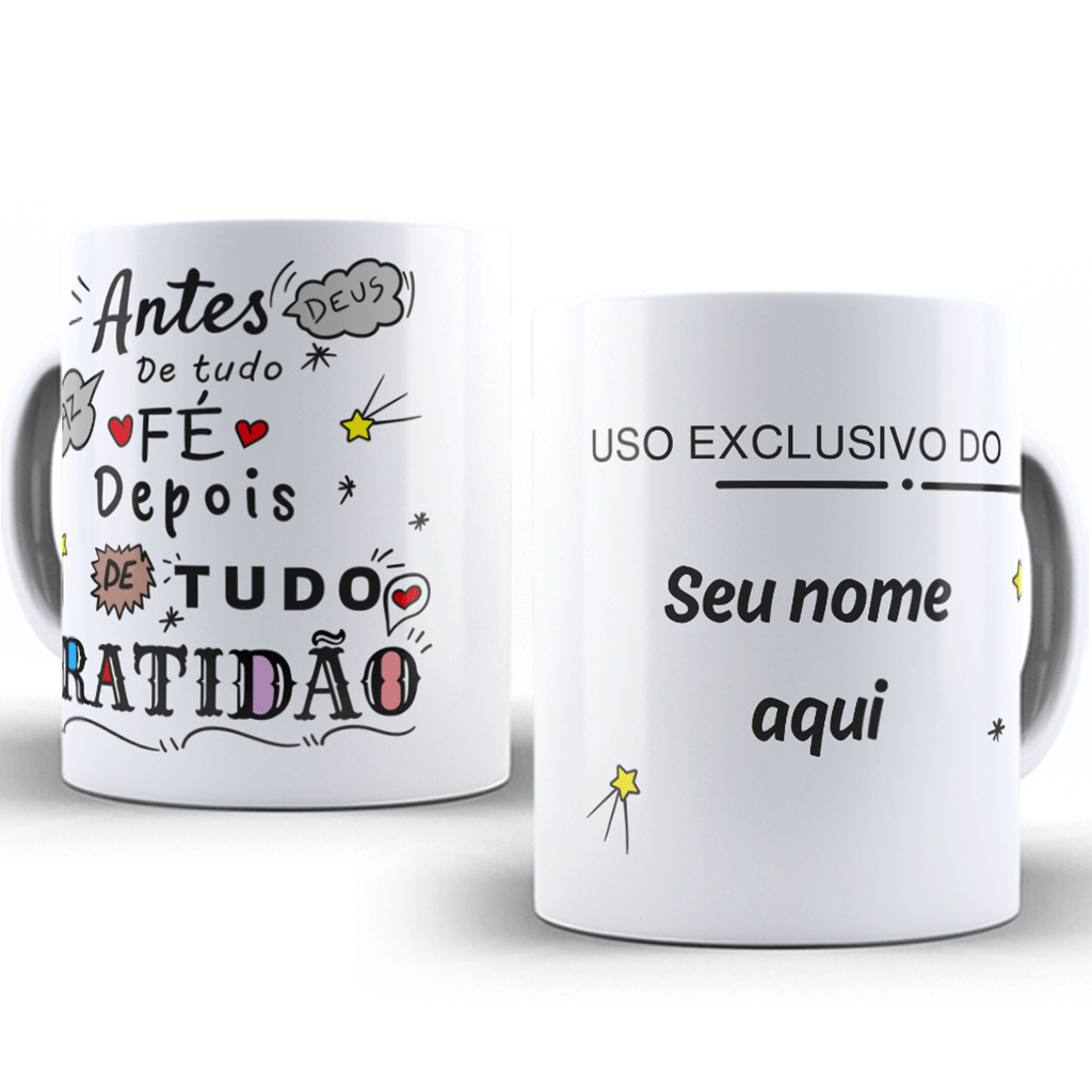 Caneca Personalizada Antes de Tudo Fé – 11oz