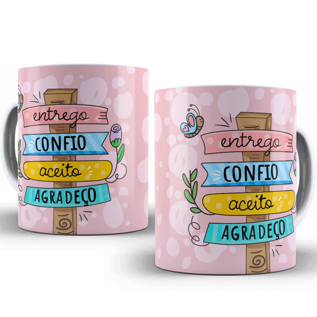 Caneca Entrego, Confio, Aceito e Agradeço – 11oz