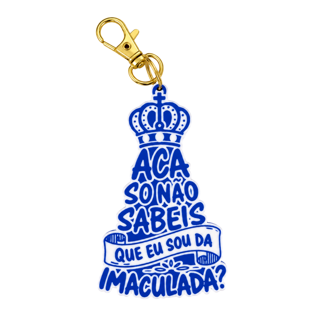 Chaveiro “Acaso não sabeis que eu sou da Imaculada?” 3D
