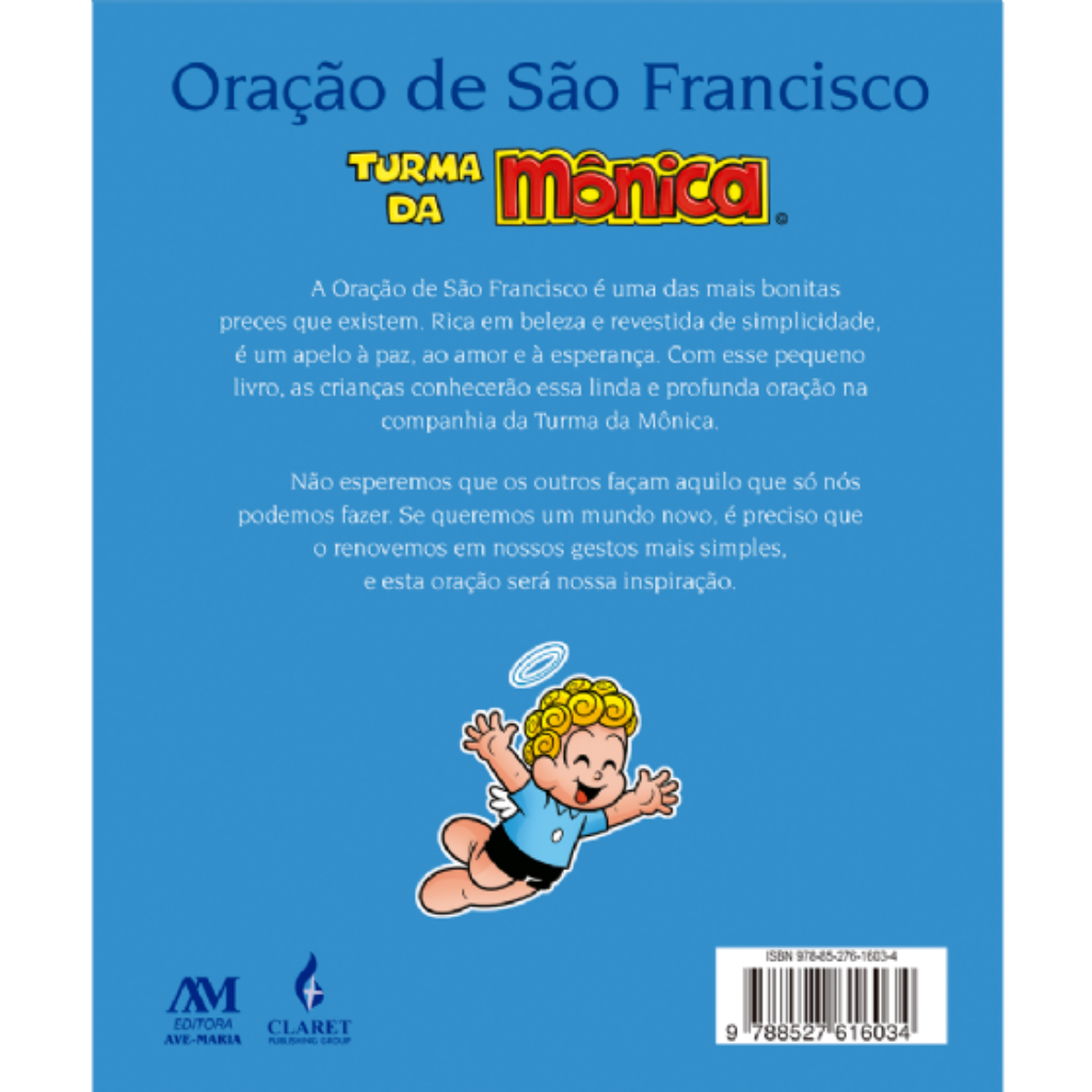 Prayer of Saint Francis, Monica's Gang