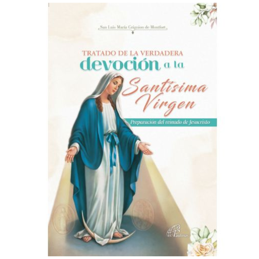 Treatise on True Devotion