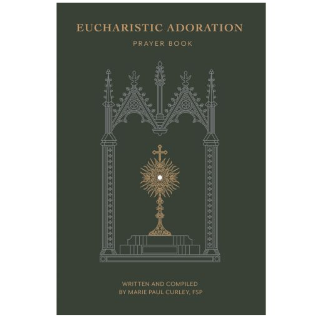Eucharistic Adoration Prayer Book
