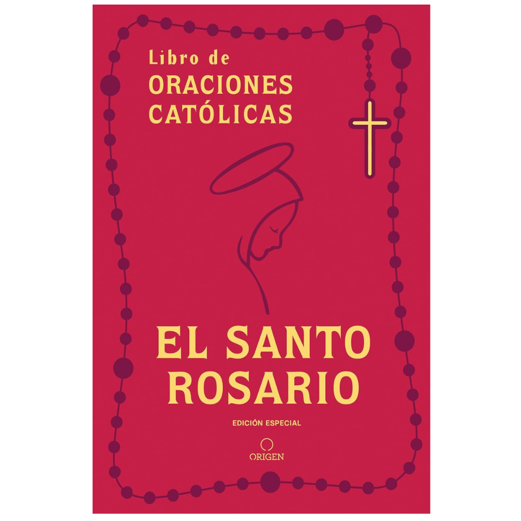El Santo Rosario: Libro de oraciones católicas (edición de regalo)