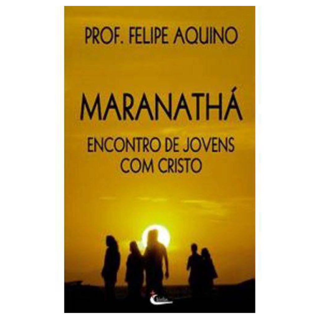 Livro Maranathá Encontro de Jovens com Cristo