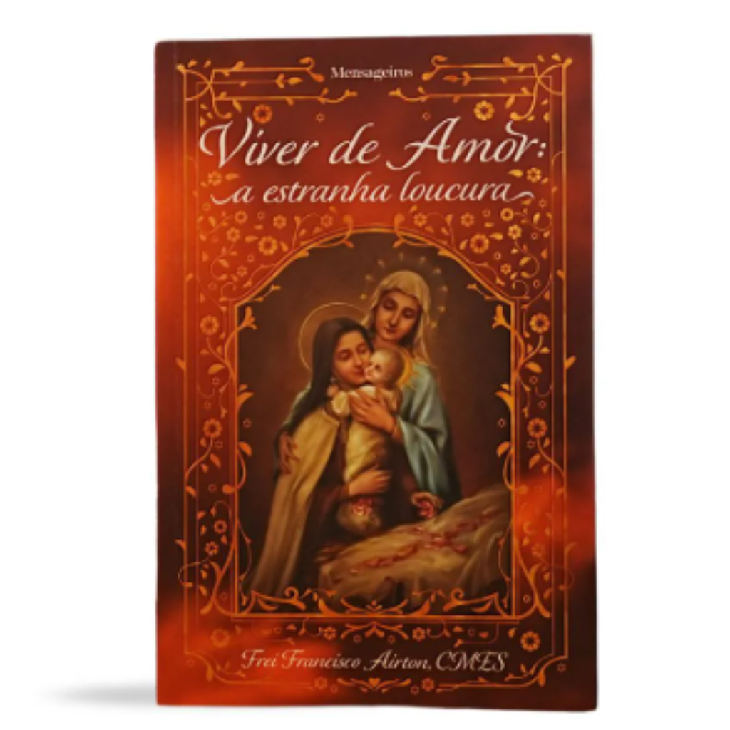Livro Viver de Amor: A Estranha Loucura