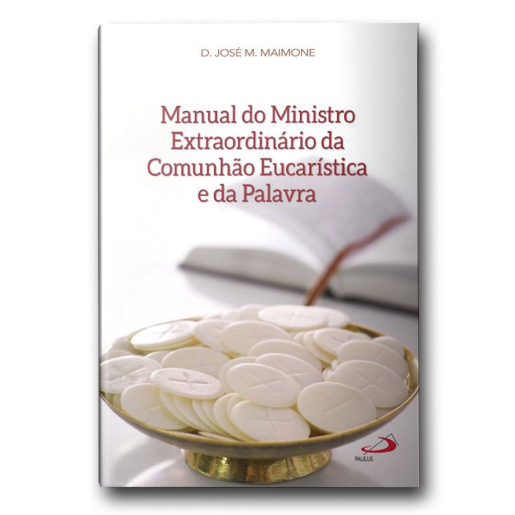 Livro Manual do Ministro Extraordinário da Comunhão Eucaristica e da Palavra
