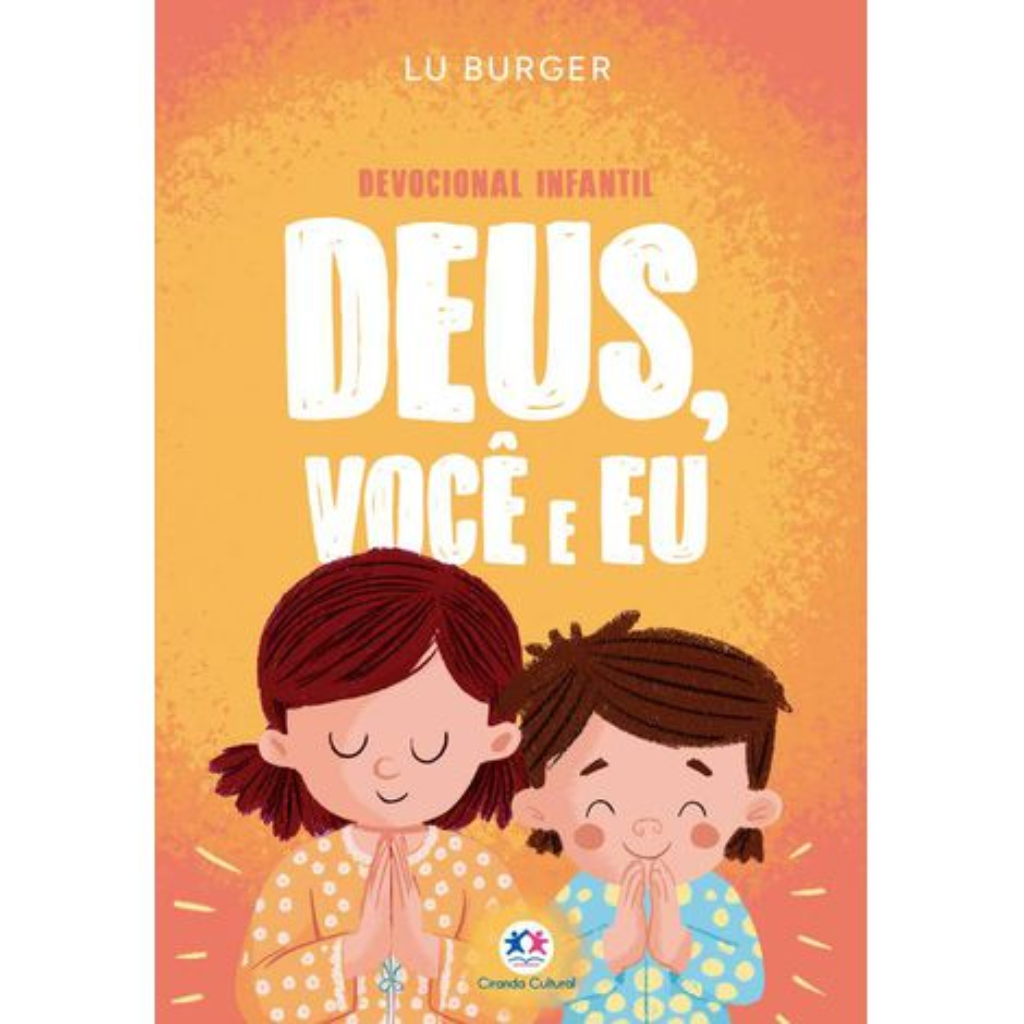 Deus, Você e Eu Devocional Infantil