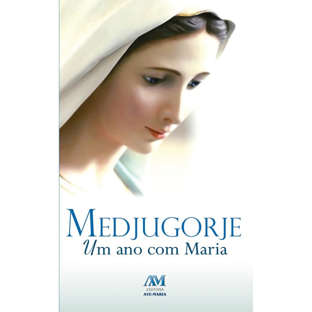 Medjugorje a Year with Mary