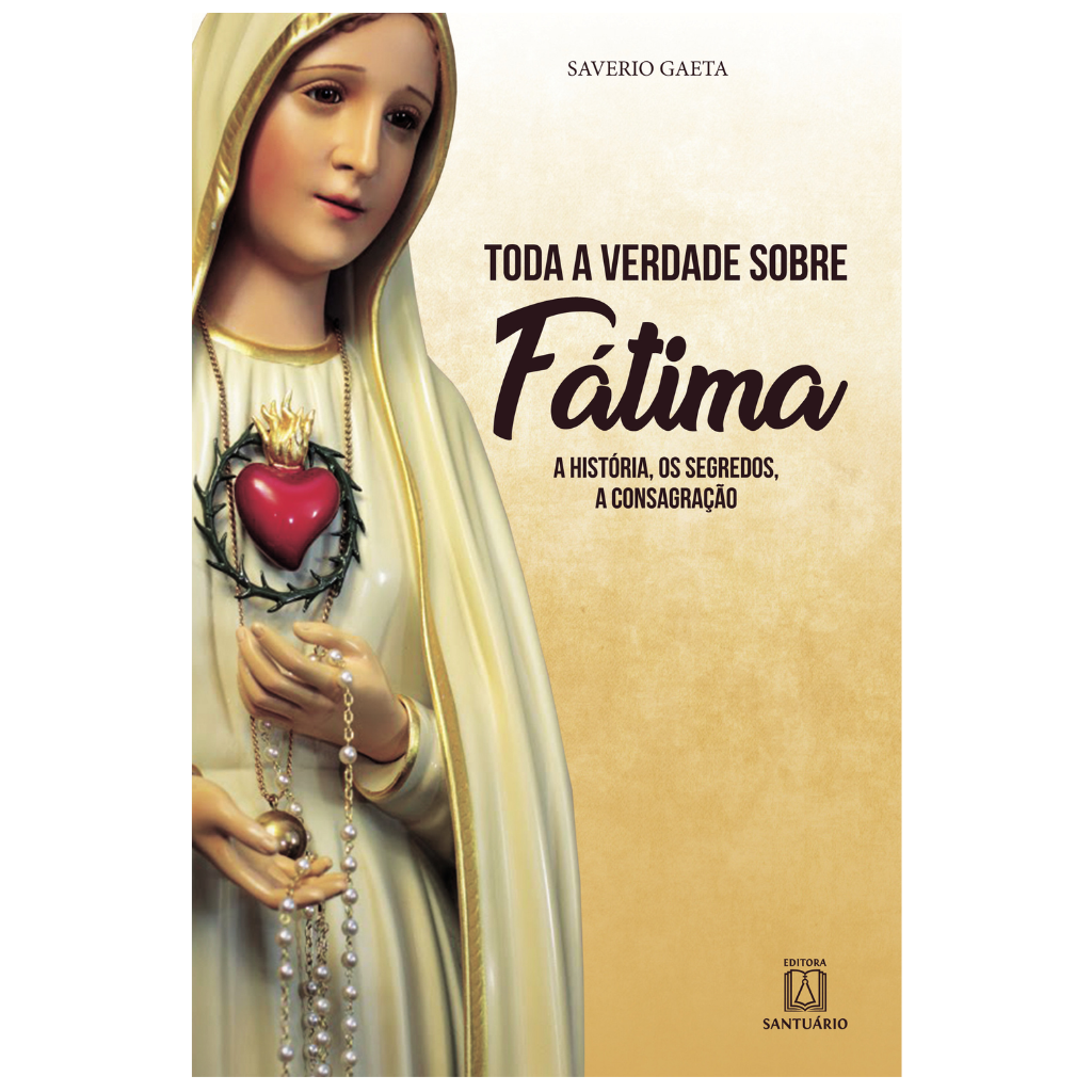 Toda la verdad sobre Fátima