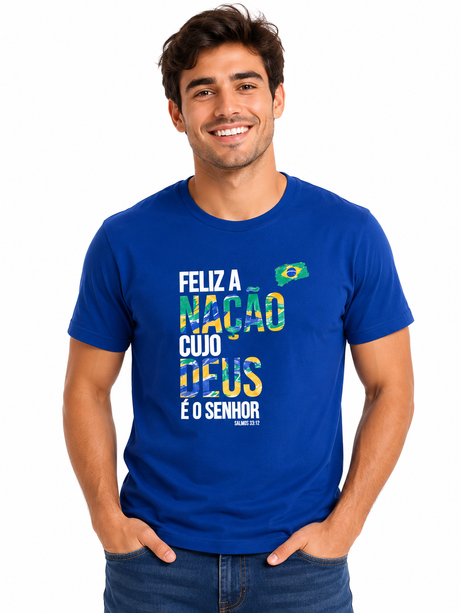 T-Shirt Masculina Feliz A Nacao Cujo Deus E O Senhor - Azul