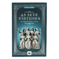 The Seven Virtues and Victory over Vice