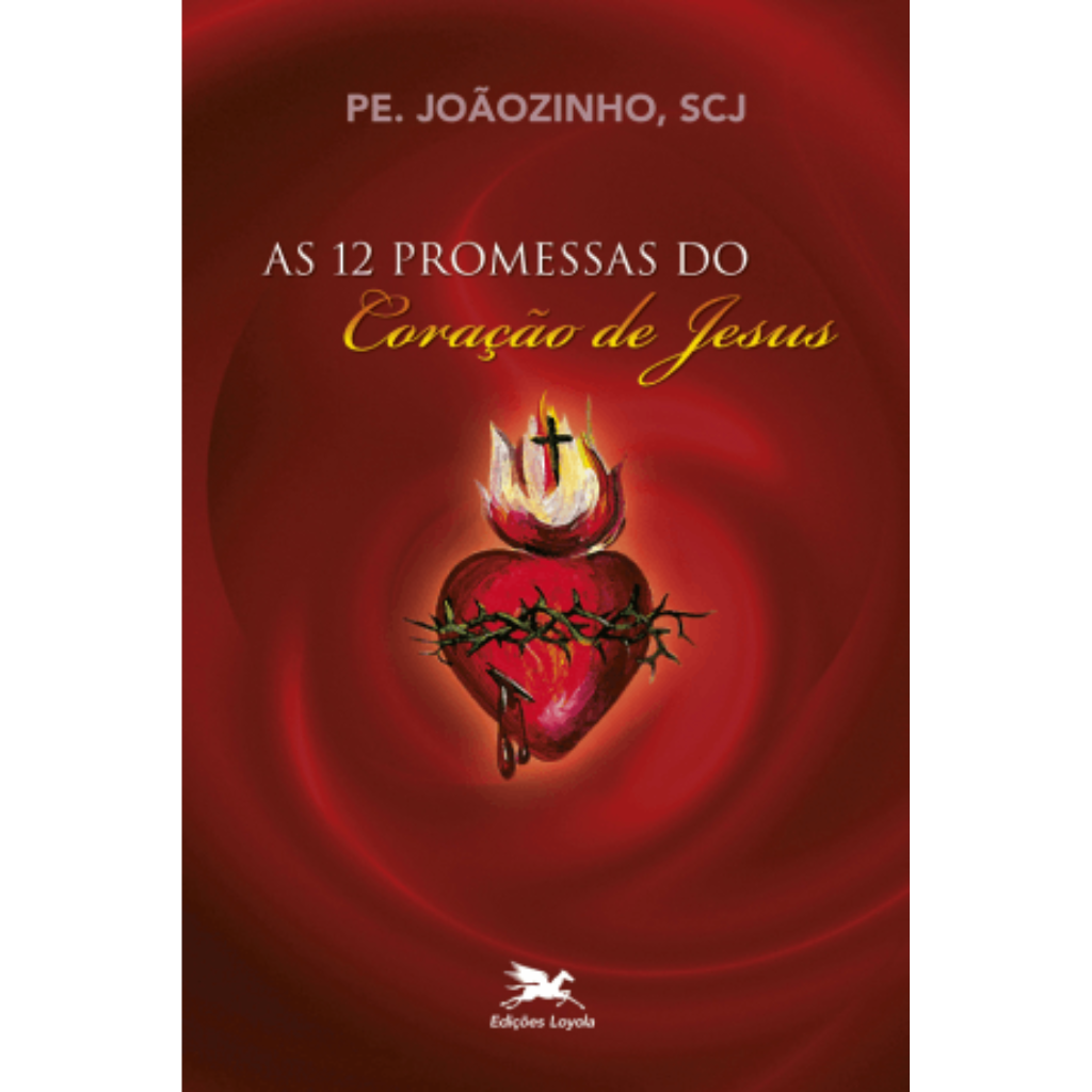 Las 12 Promesas del Sagrado Corazón de Jesús