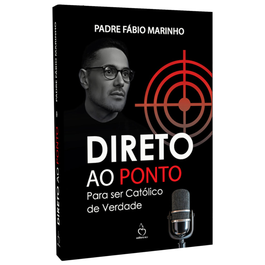 DIRECTO AL GRANO – Para ser Católico de Verdad
