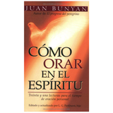 Cómo orar en el Espíritu - bolsillo (Spanish Edition)