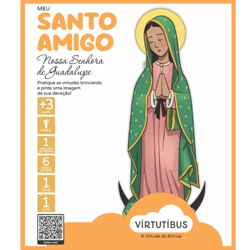 Meu Santo Amigo Nossa Senhora de Guadalupe