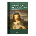 Book In the Footsteps of Saint Monica - A Guide to Spirituality for Mothers Who Pray for Their Children