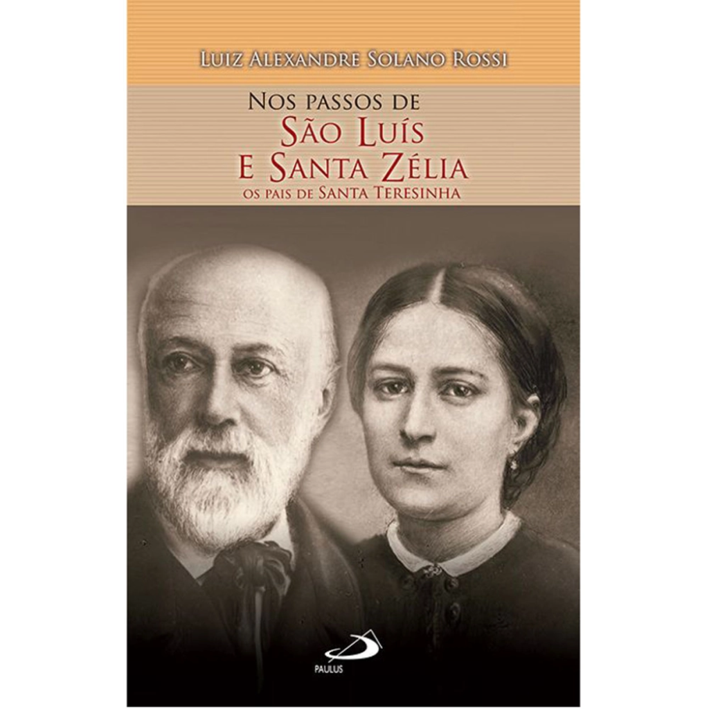 Livro Nos Passos de São Luís e Santa Zélia