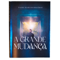 A Grande Mudança