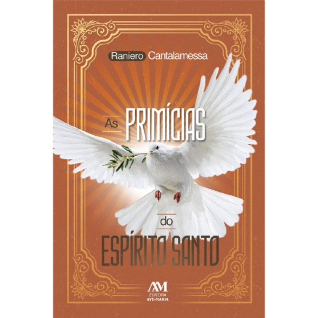 As primícias do Espírito Santo