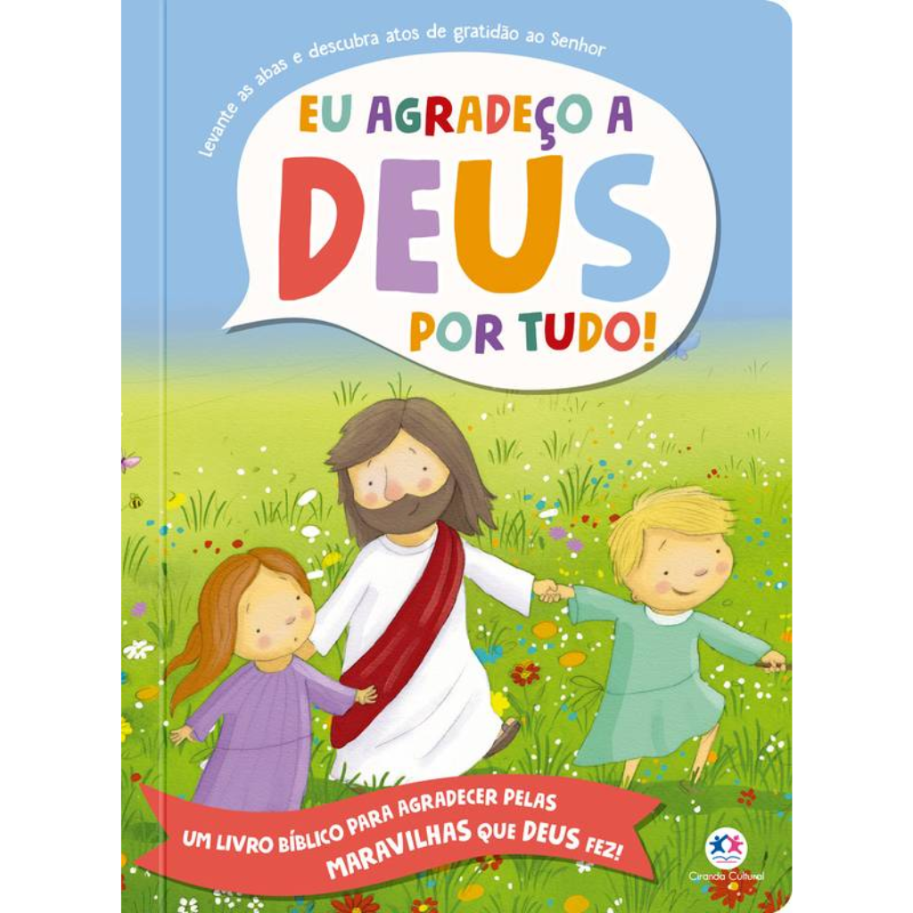 Eu agradeço a Deus - histórias bíblicas