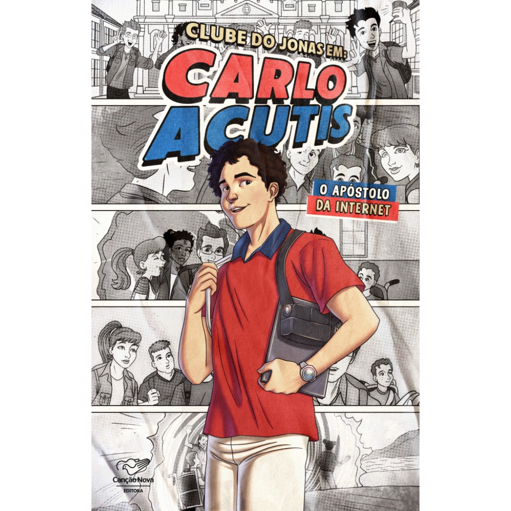 Carlo Acutis - O Apóstolo da Internet