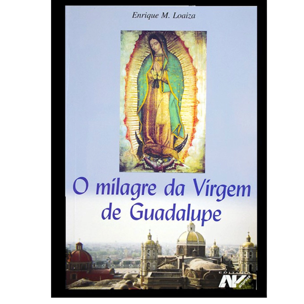 Livro O Milagre da Virgem de Guadalupe