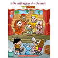 The Miracles of Jesus with Monica's Gang