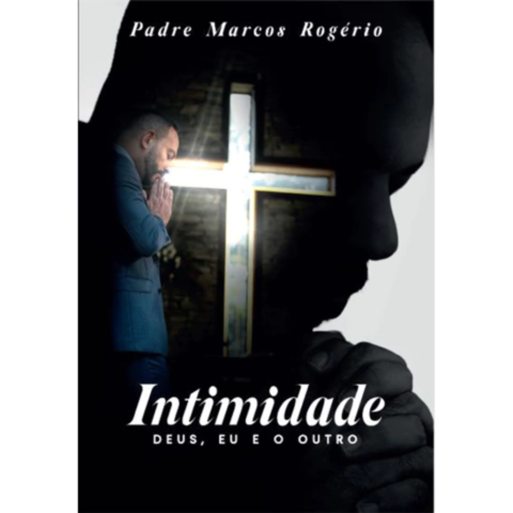 Livro Intimidade Deus, Eu e o Outro