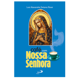 Café com Nossa Senhora