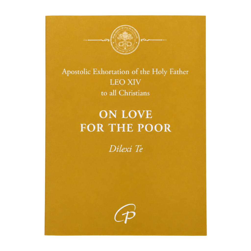 Dilexi Te: On Love for the Poor