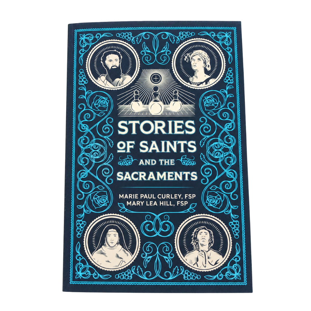 Stories of Saints and the Sacraments