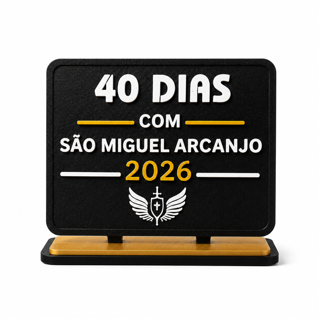Plaquinha Decorativa 40 Dias com São Miguel Arcanjo 2026 - 10x8 cm