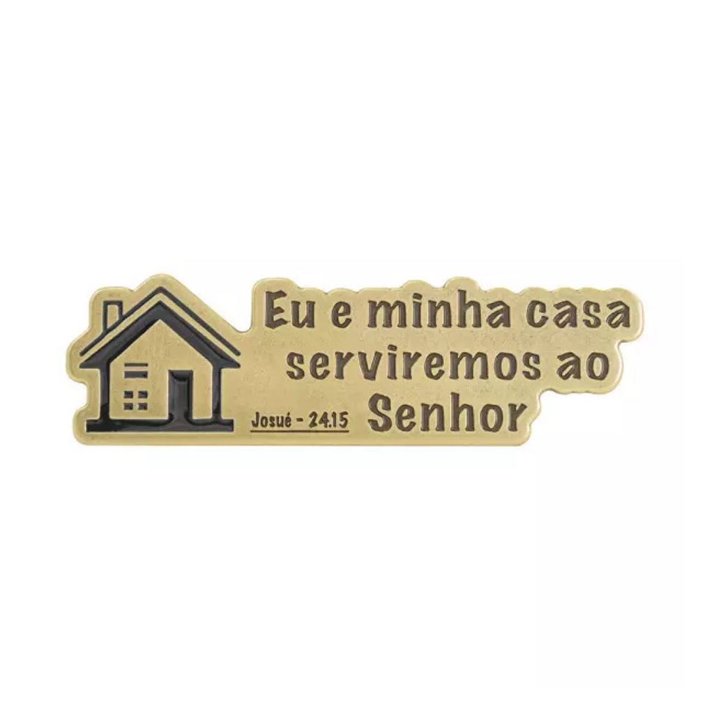 Adorno Eu e Minha Casa Serviremos Ao Senhor Ouro Velho