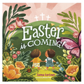 Easter Is Coming